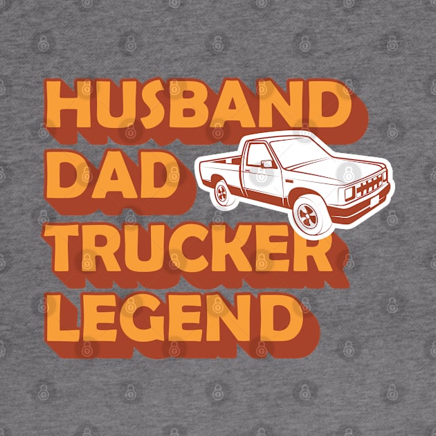 Husband Dad Trucker Legend by Sticker Outlet